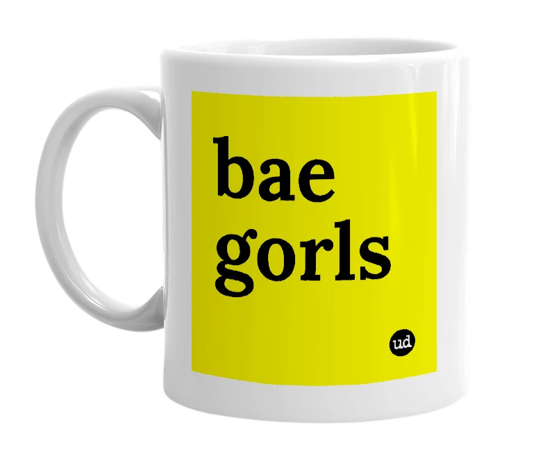White mug with 'bae gorls' in bold black letters