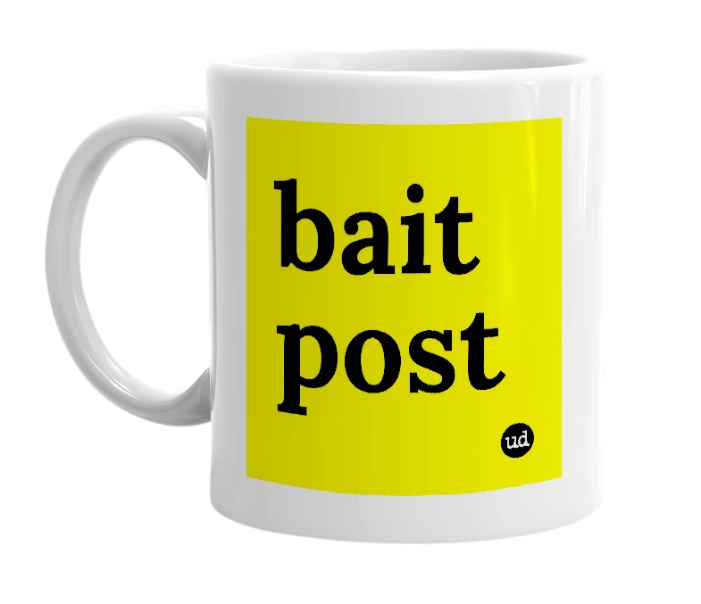 White mug with 'bait post' in bold black letters