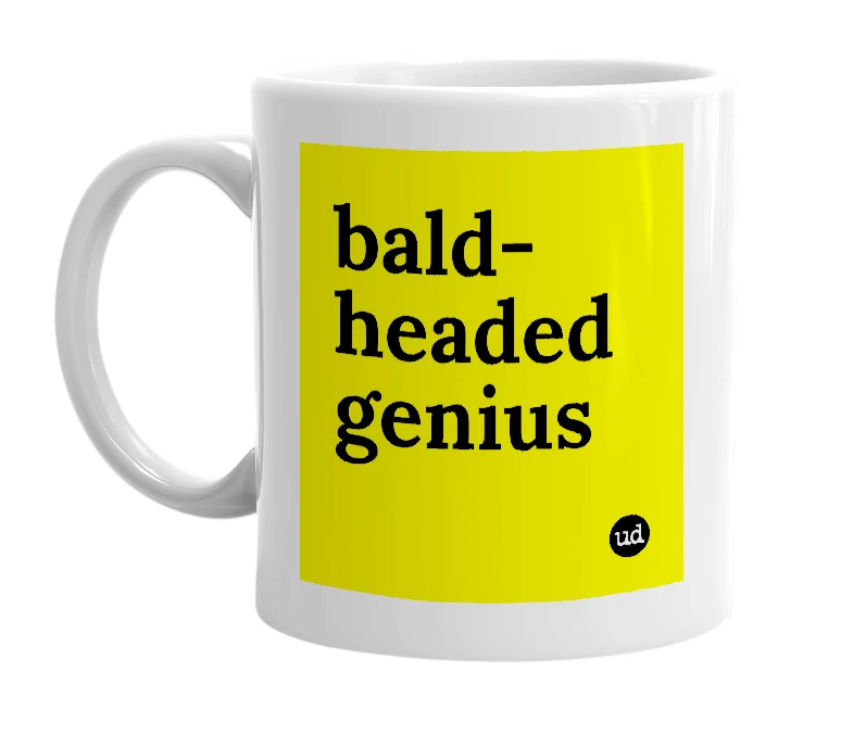 White mug with 'bald-headed genius' in bold black letters