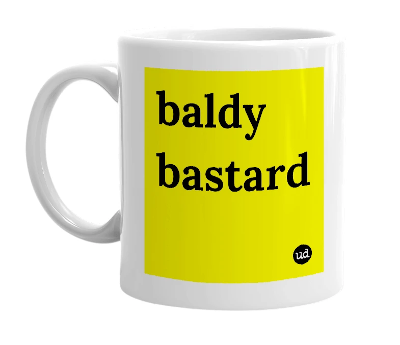 White mug with 'baldy bastard' in bold black letters