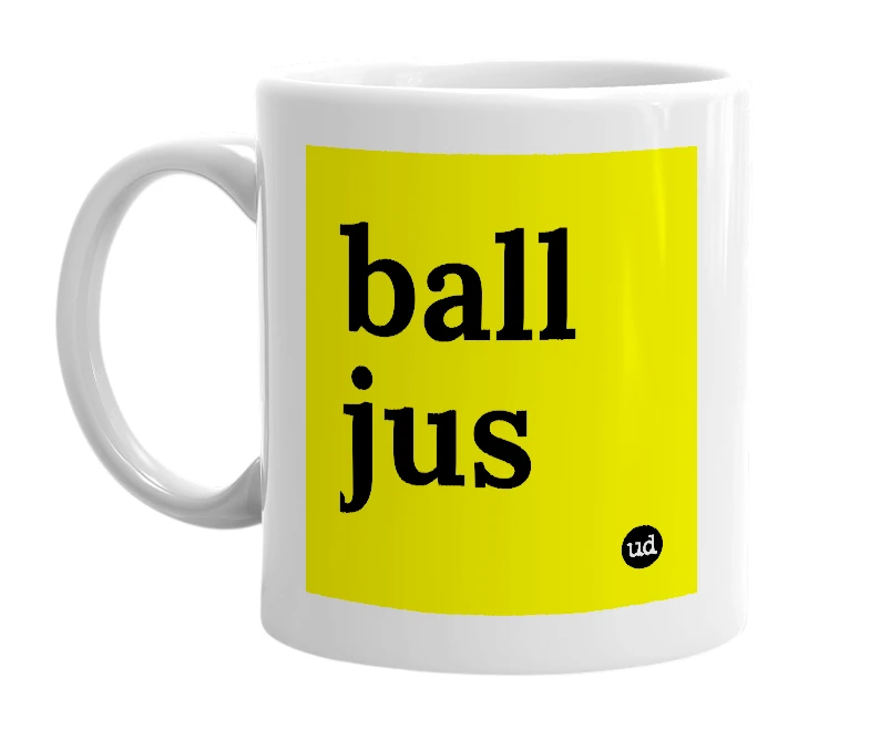 White mug with 'ball jus' in bold black letters