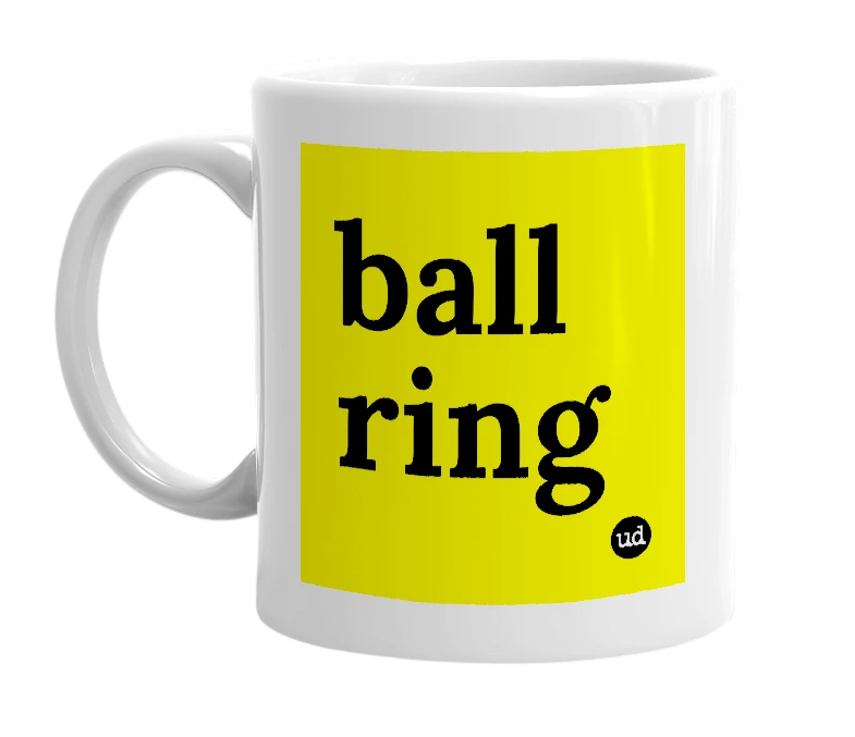 White mug with 'ball ring' in bold black letters