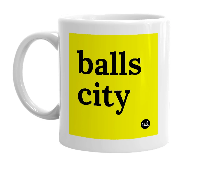 White mug with 'balls city' in bold black letters