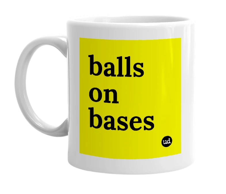 White mug with 'balls on bases' in bold black letters