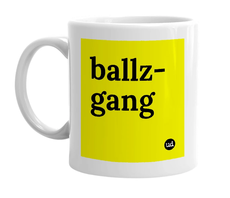 White mug with 'ballz-gang' in bold black letters