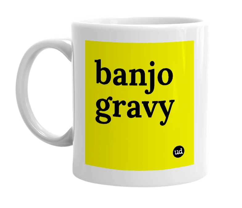 White mug with 'banjo gravy' in bold black letters