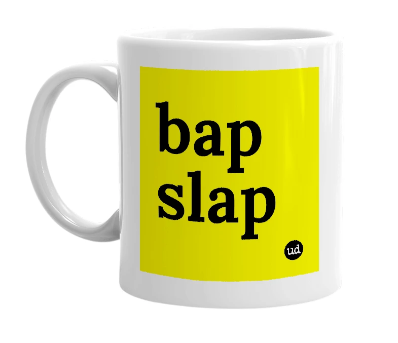 White mug with 'bap slap' in bold black letters