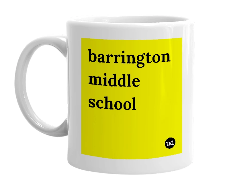 White mug with 'barrington middle school' in bold black letters