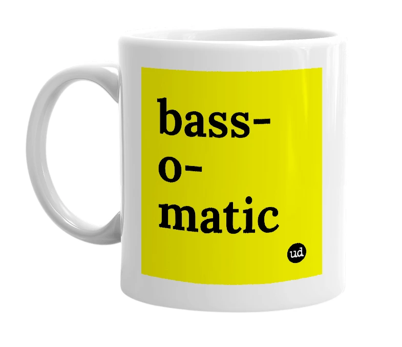 White mug with 'bass-o-matic' in bold black letters