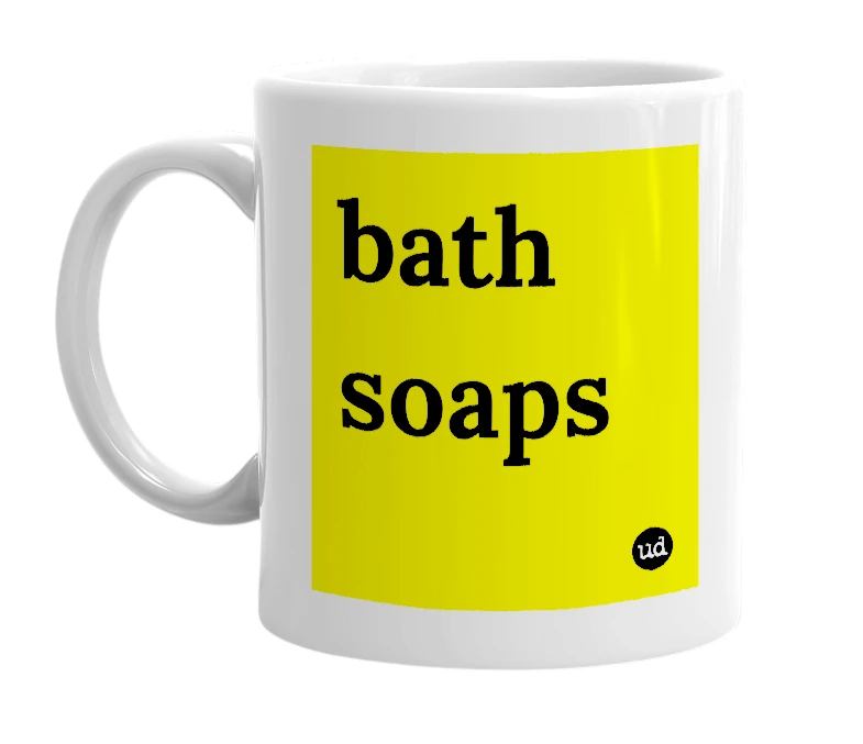 White mug with 'bath soaps' in bold black letters