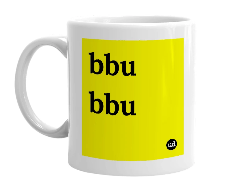 White mug with 'bbu bbu' in bold black letters