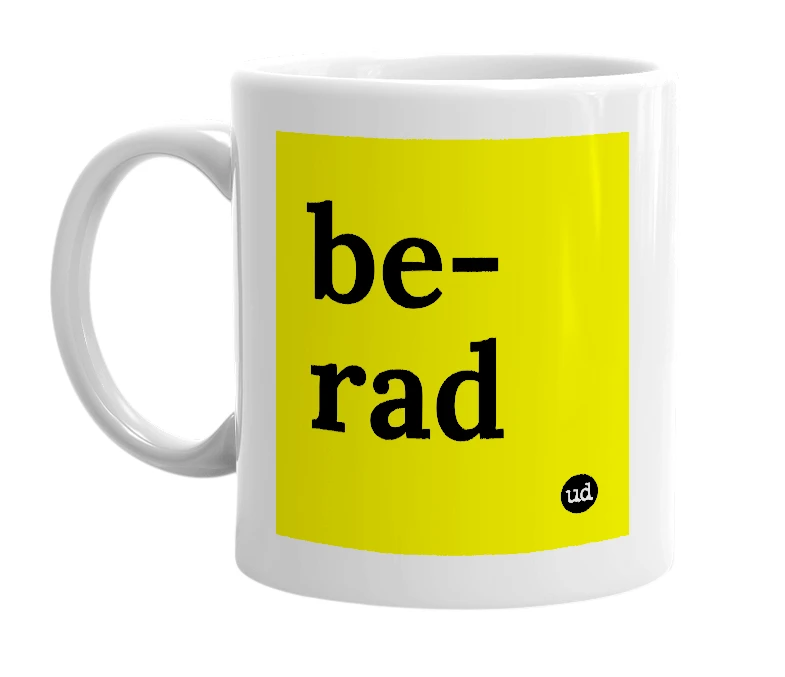 White mug with 'be-rad' in bold black letters