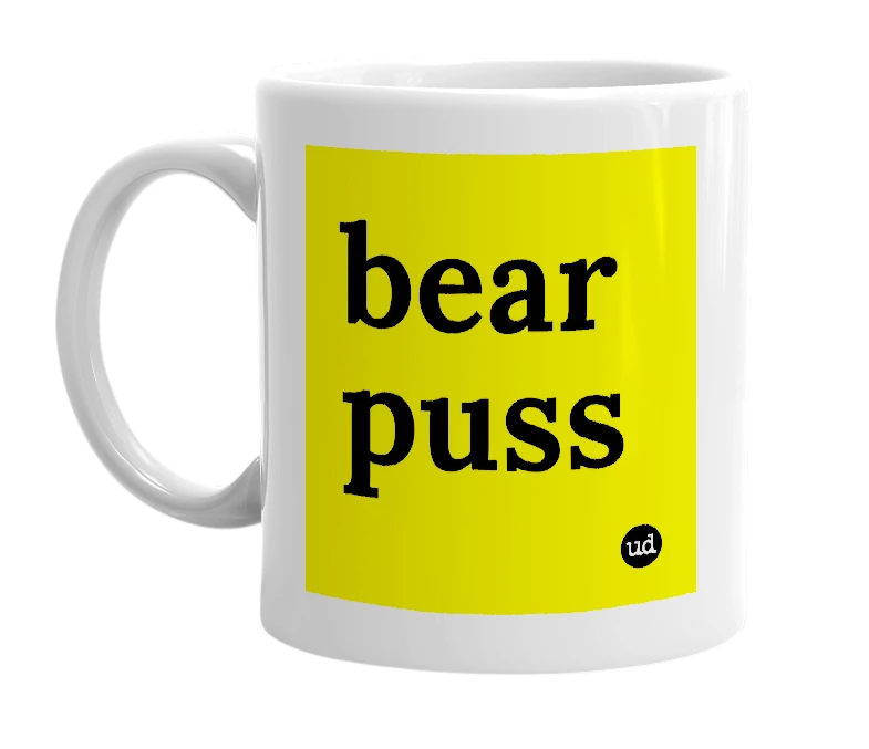 White mug with 'bear puss' in bold black letters