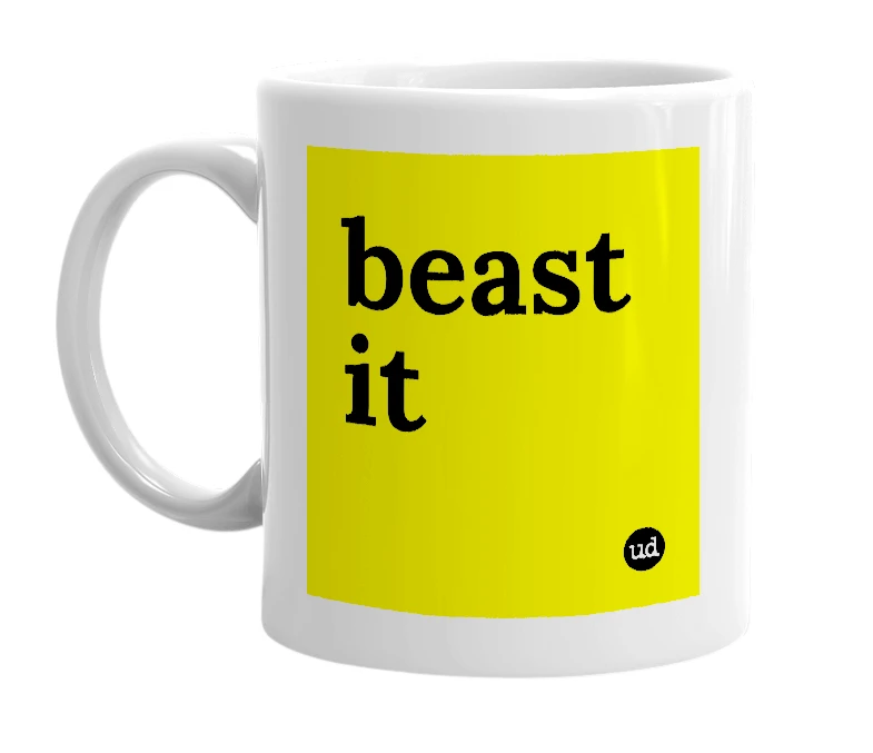 White mug with 'beast it' in bold black letters