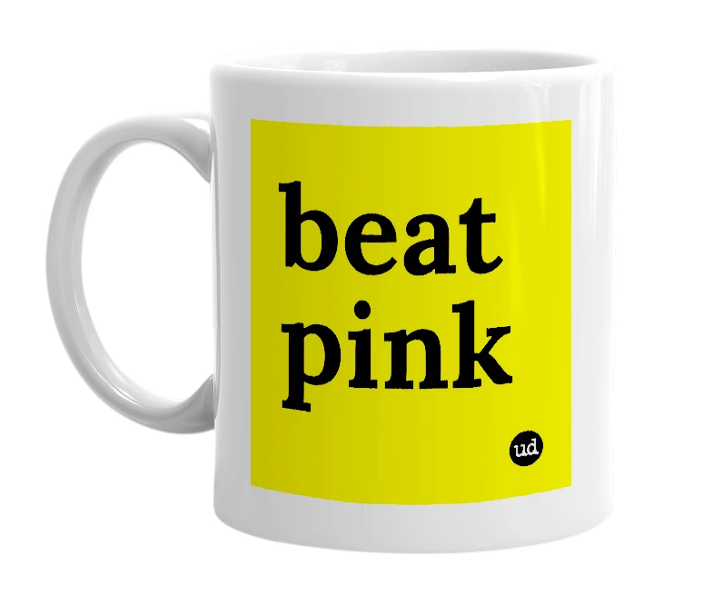 White mug with 'beat pink' in bold black letters