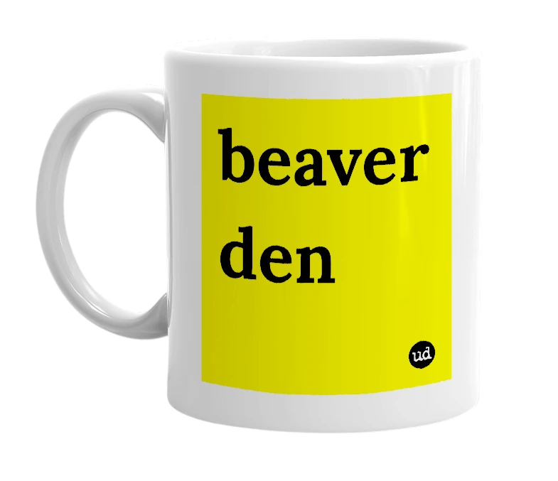 White mug with 'beaver den' in bold black letters