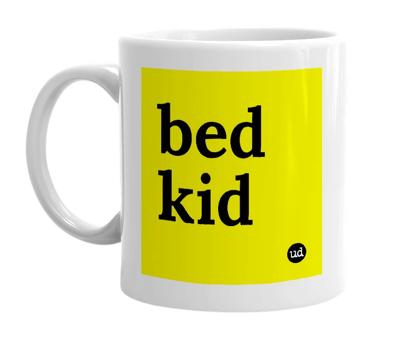 White mug with 'bed kid' in bold black letters