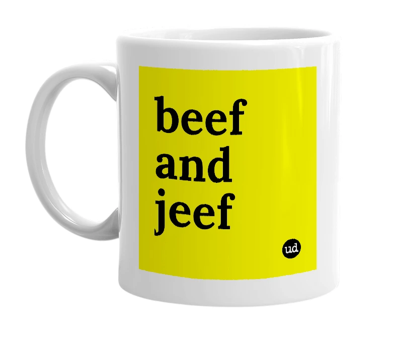 White mug with 'beef and jeef' in bold black letters