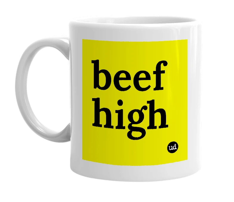 White mug with 'beef high' in bold black letters