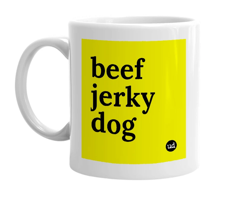 White mug with 'beef jerky dog' in bold black letters