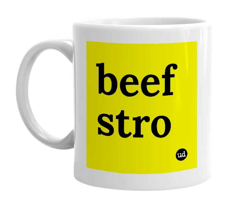 White mug with 'beef stro' in bold black letters