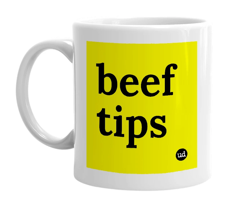 White mug with 'beef tips' in bold black letters