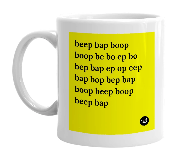 White mug with 'beep bap boop boop be bo ep bo bep bap ep op eep bap bop bep bap boop beep boop beep bap' in bold black letters