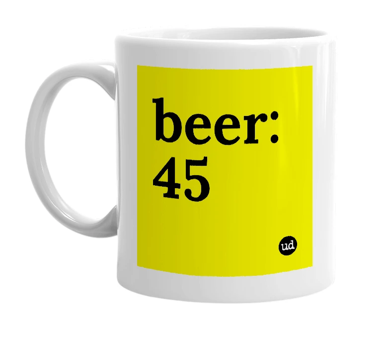 White mug with 'beer:45' in bold black letters