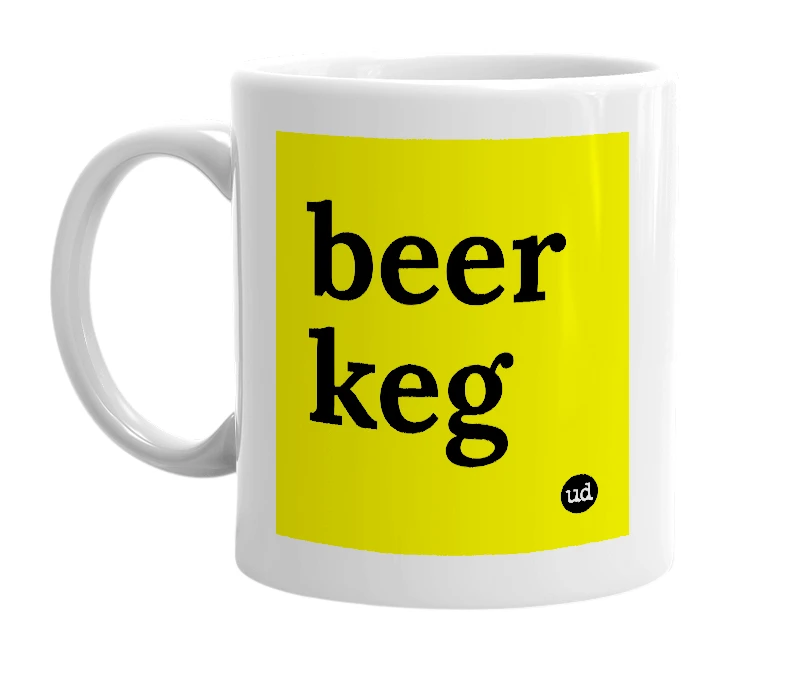 White mug with 'beer keg' in bold black letters