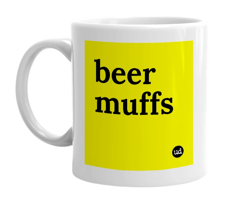 White mug with 'beer muffs' in bold black letters
