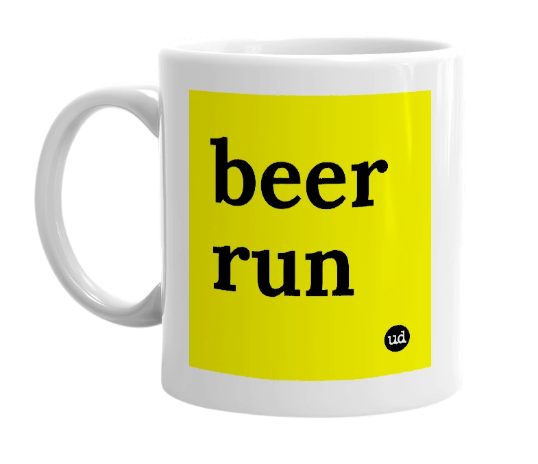 White mug with 'beer run' in bold black letters