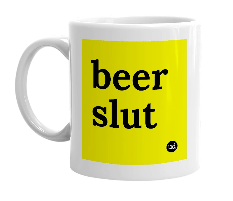 White mug with 'beer slut' in bold black letters