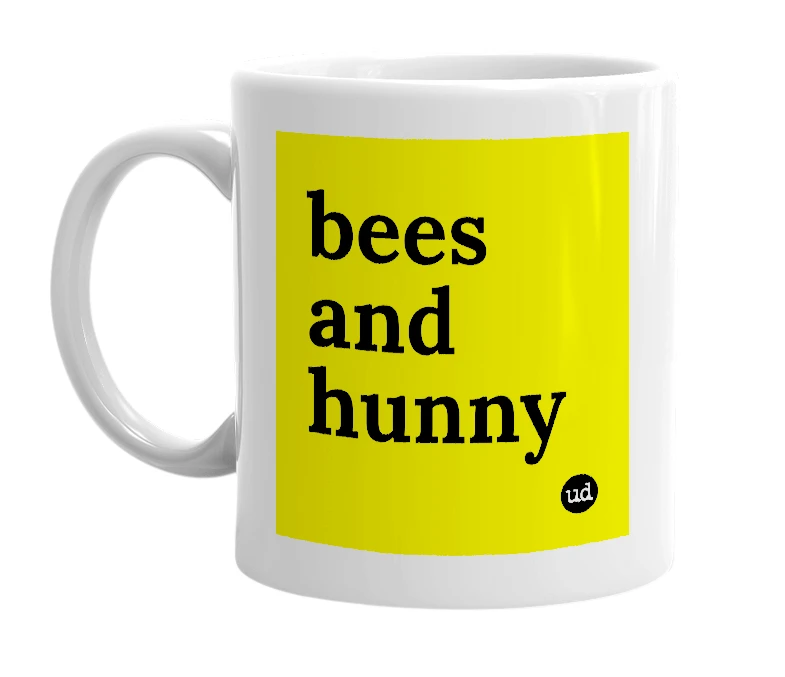 White mug with 'bees and hunny' in bold black letters