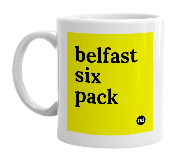 White mug with 'belfast six pack' in bold black letters