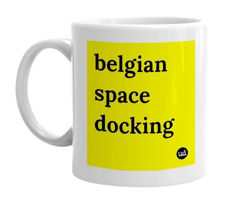 White mug with 'belgian space docking' in bold black letters