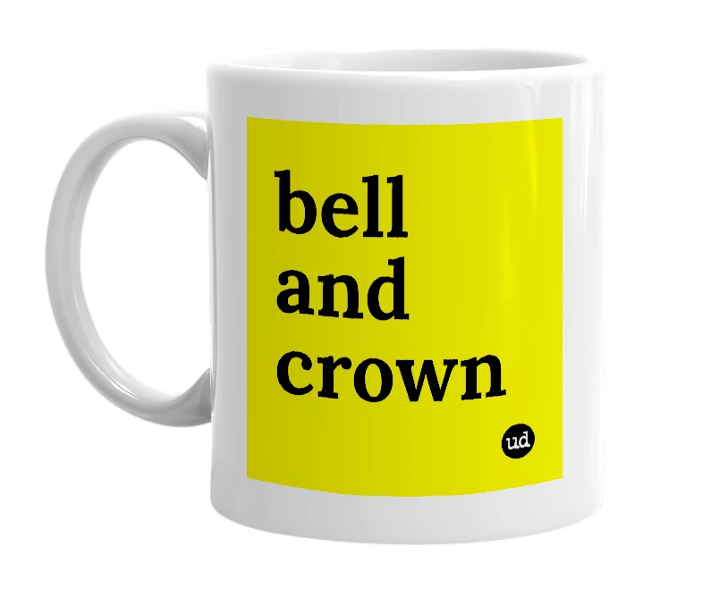 White mug with 'bell and crown' in bold black letters