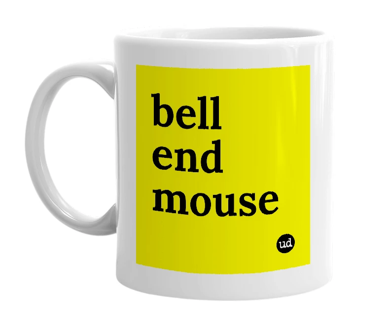 White mug with 'bell end mouse' in bold black letters