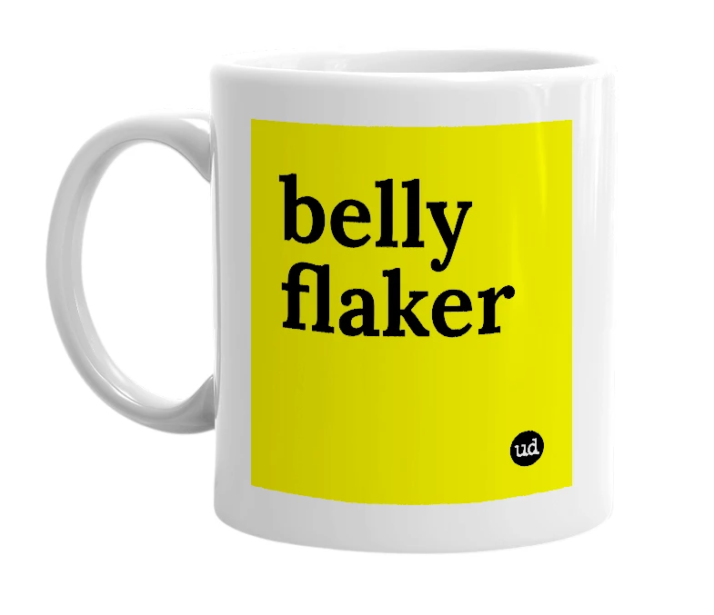 White mug with 'belly flaker' in bold black letters
