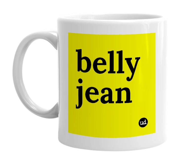 White mug with 'belly jean' in bold black letters