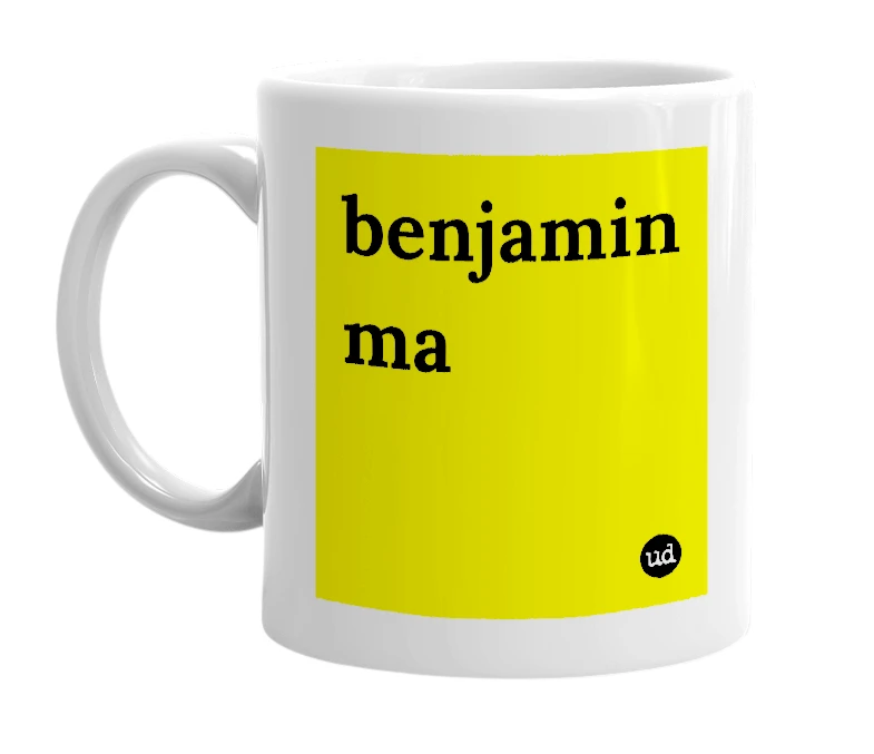 White mug with 'benjamin ma' in bold black letters