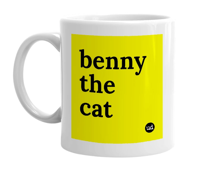 White mug with 'benny the cat' in bold black letters