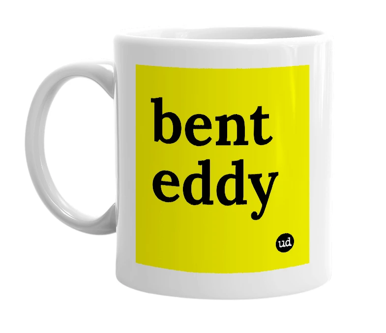 White mug with 'bent eddy' in bold black letters