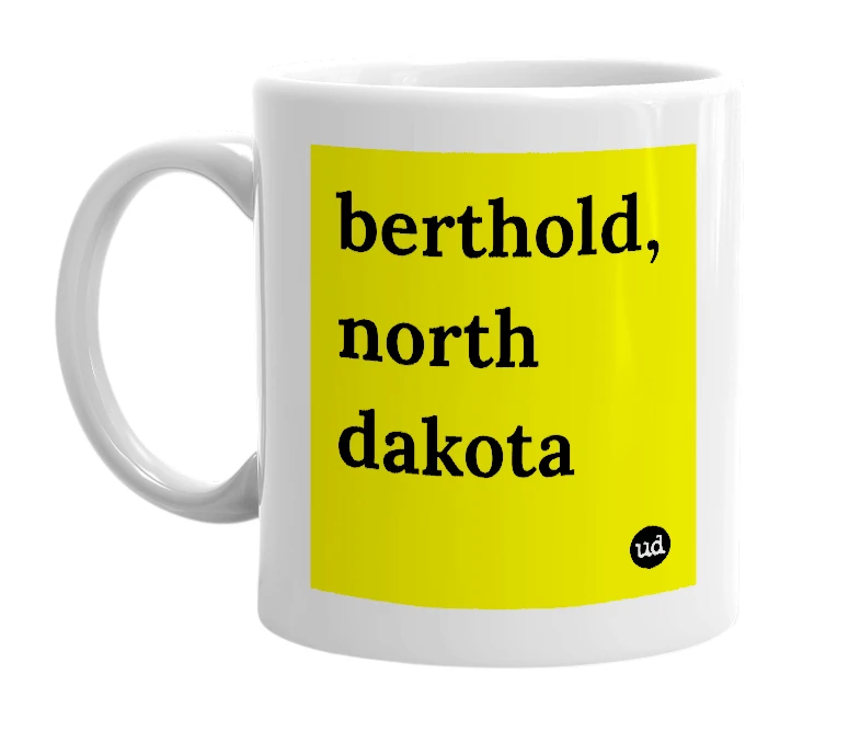 White mug with 'berthold, north dakota' in bold black letters