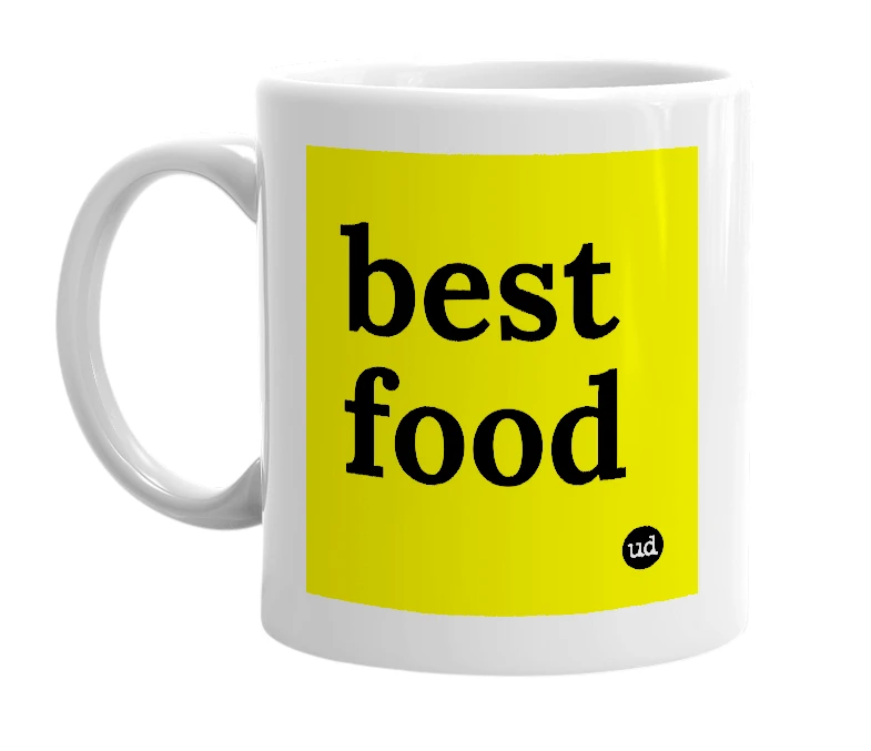 White mug with 'best food' in bold black letters