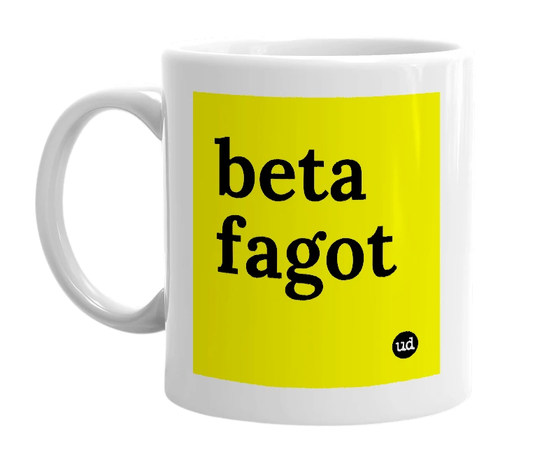 White mug with 'beta fagot' in bold black letters
