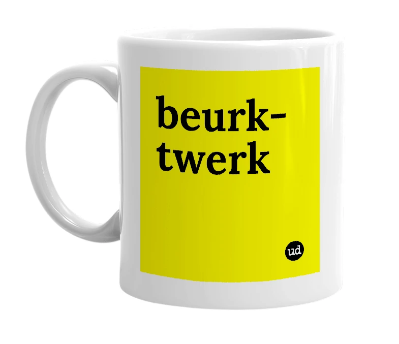 White mug with 'beurk-twerk' in bold black letters