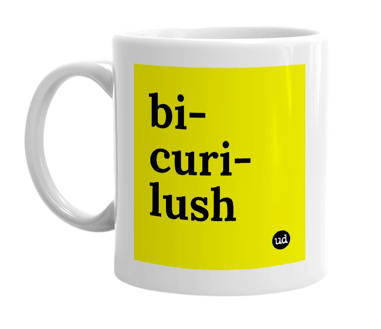 White mug with 'bi-curi-lush' in bold black letters