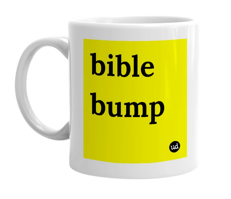 White mug with 'bible bump' in bold black letters
