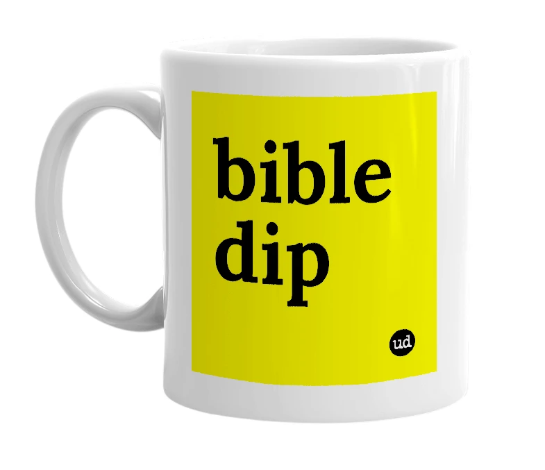 White mug with 'bible dip' in bold black letters