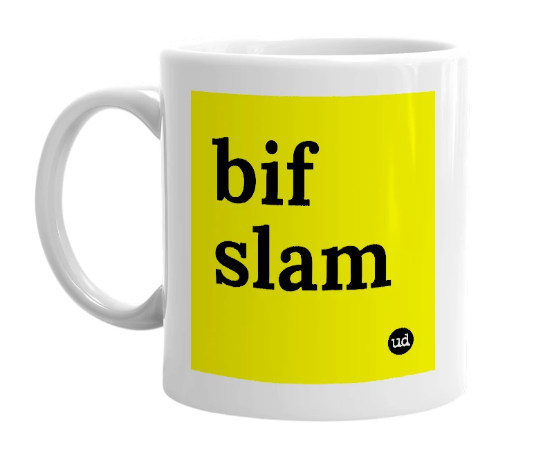 White mug with 'bif slam' in bold black letters